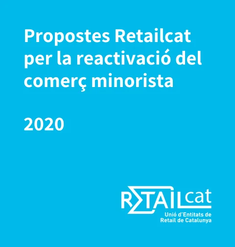 Propostes Retailcat per la reactivació del comerç minorista