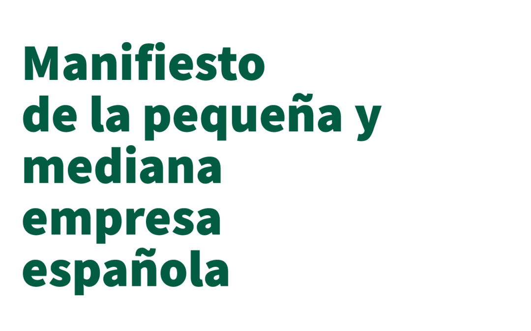 Manifest de la petita i mitjana empresa espanyola per la llibertat d’empresa