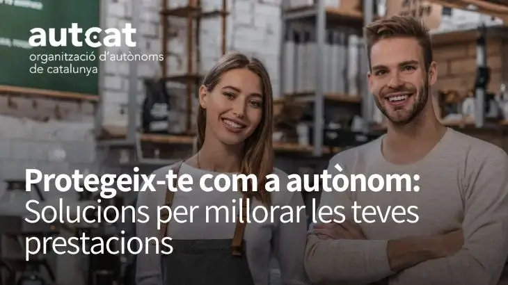 Protegeix-te com a autònom: solucions per millorar les teves prestacions