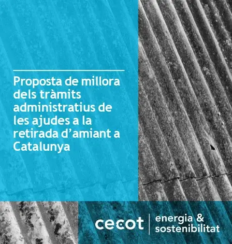 Proposta de millora dels tràmits administratius de les ajudes a la retirada d’amiant a Catalunya