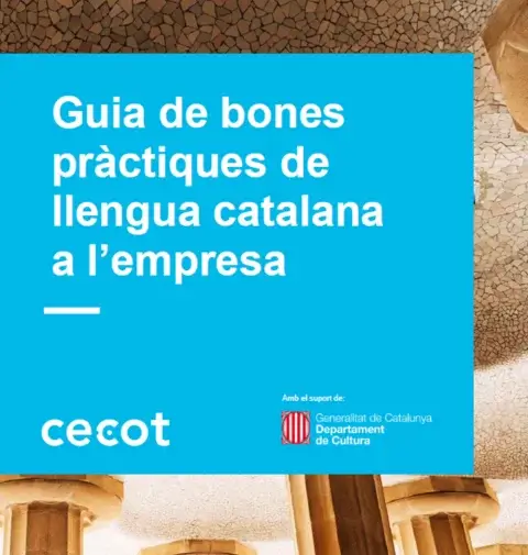 Guia de bones pràctiques de llengua catalana a l’empresa.