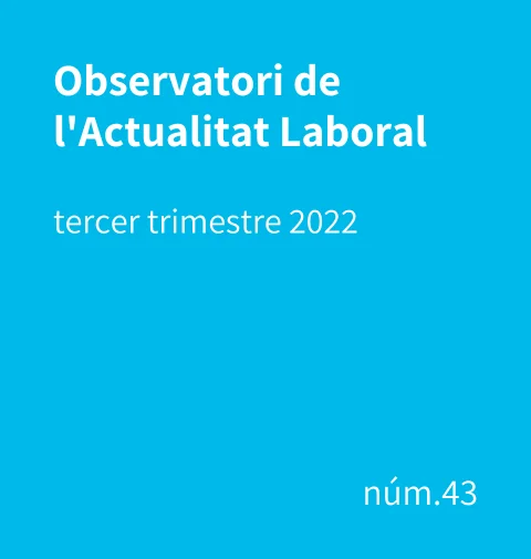 Observatori de l’Actualitat Laboral – 3r trimestre de 2022