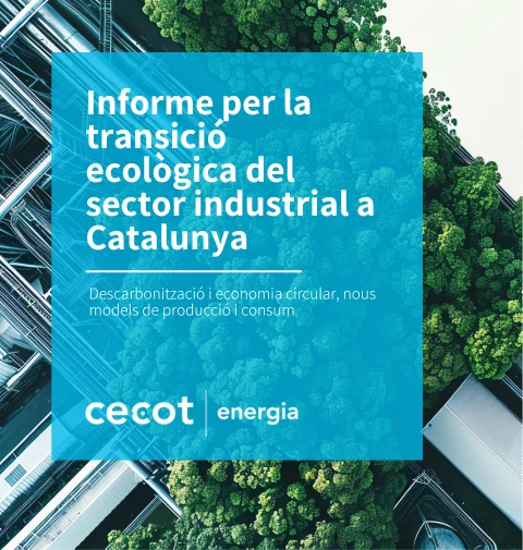 Informe per la transició ecològica del sector industrial a Catalunya