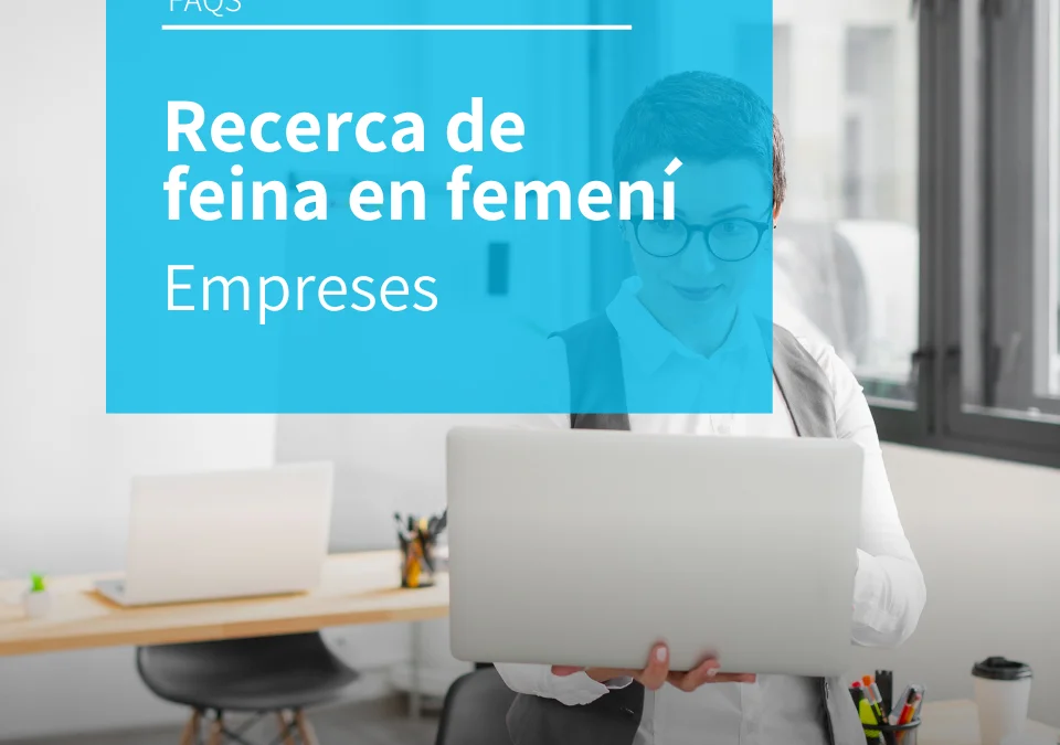 Recerca de feina en femení – Empreses