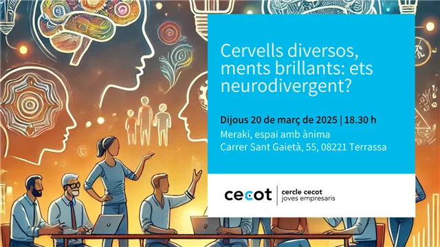 Sessió: Cervells diversos, ments brillants: ets neurodivergent?