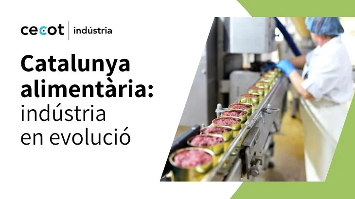 catalunya alimentaria indústria en evolució