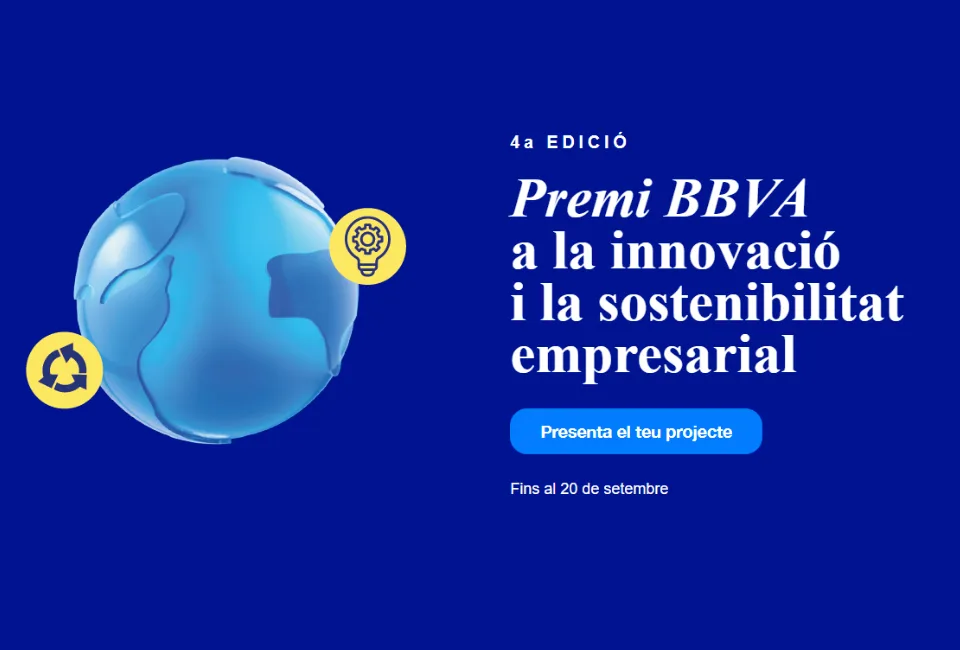 Obert el termini per participar en la 4a edició del Premi BBVA a la Innovació i la Sostenibilitat Empresarial
