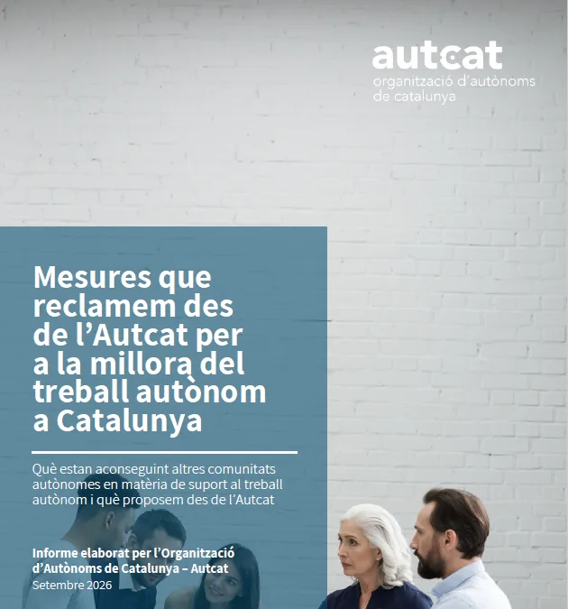 Mesures que reclamem des de l’Autcat per a la millora del treball autònom a Catalunya